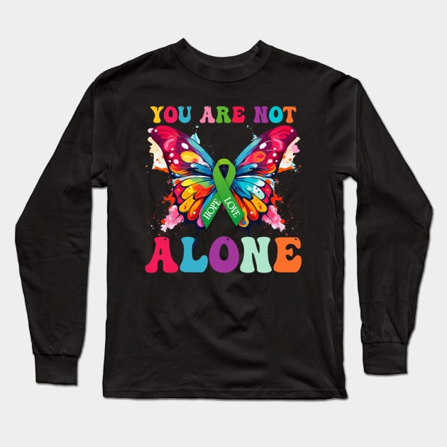 You Are Not Alone Mental Health Awareness Butterfly Ribbon Long Sleeve T-Shirt by inksplashcreations